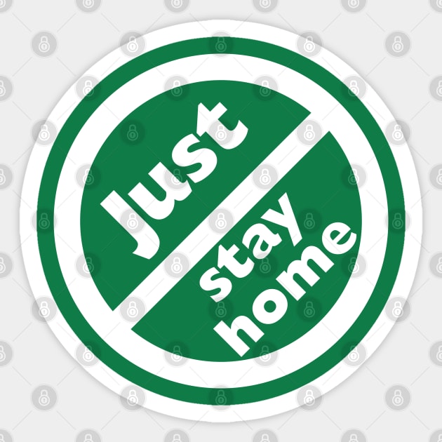 Just Stay Home Sticker by Roufxis